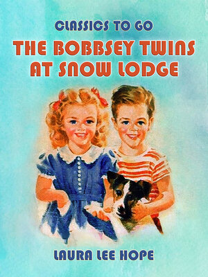 cover image of The Bobbsey Twins At Snow Lodge